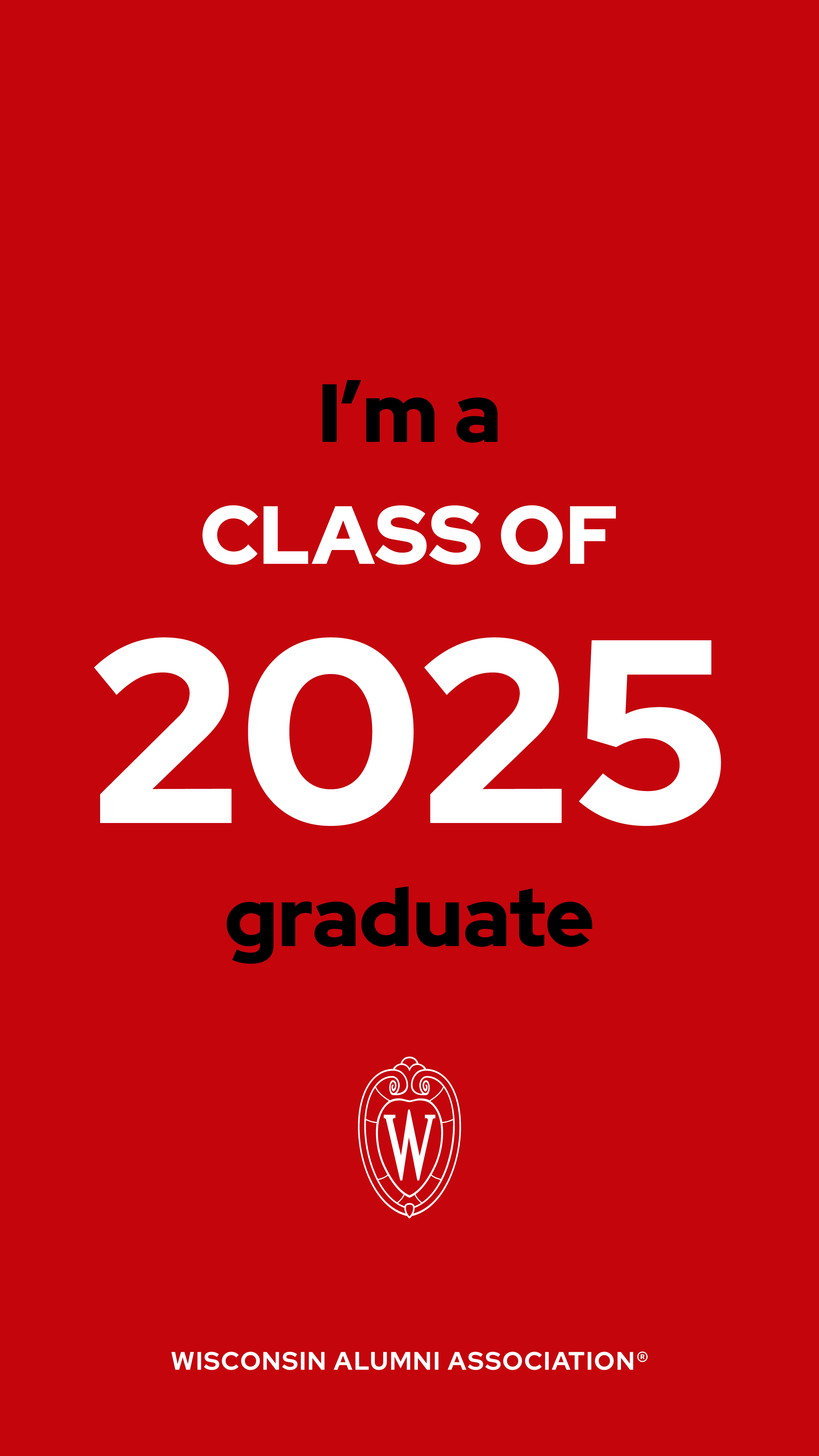 I'm a class of 2025 graduate